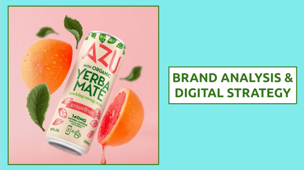Brand Analysis & Digital Strategy